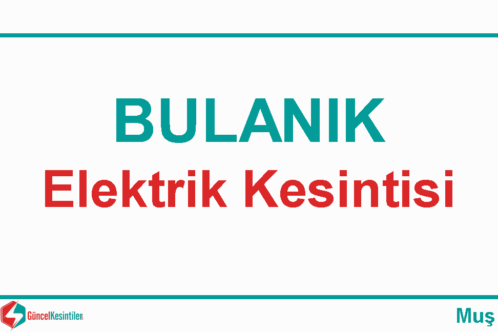 Muş Elektrik Kesintisi Detayları Paylaşıldı (27-28 Ağustos 2026)