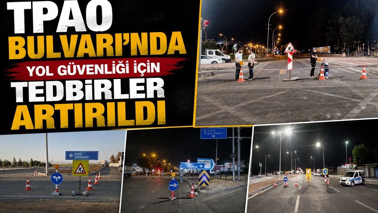 TPAO Bulvarı’nda Yol Güvenliği İçin Tedbirler Artırıldı