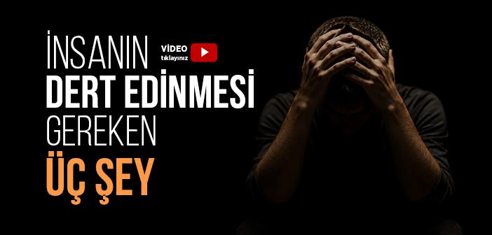 Bir Mümin Neler İçin Kederlenmeli?