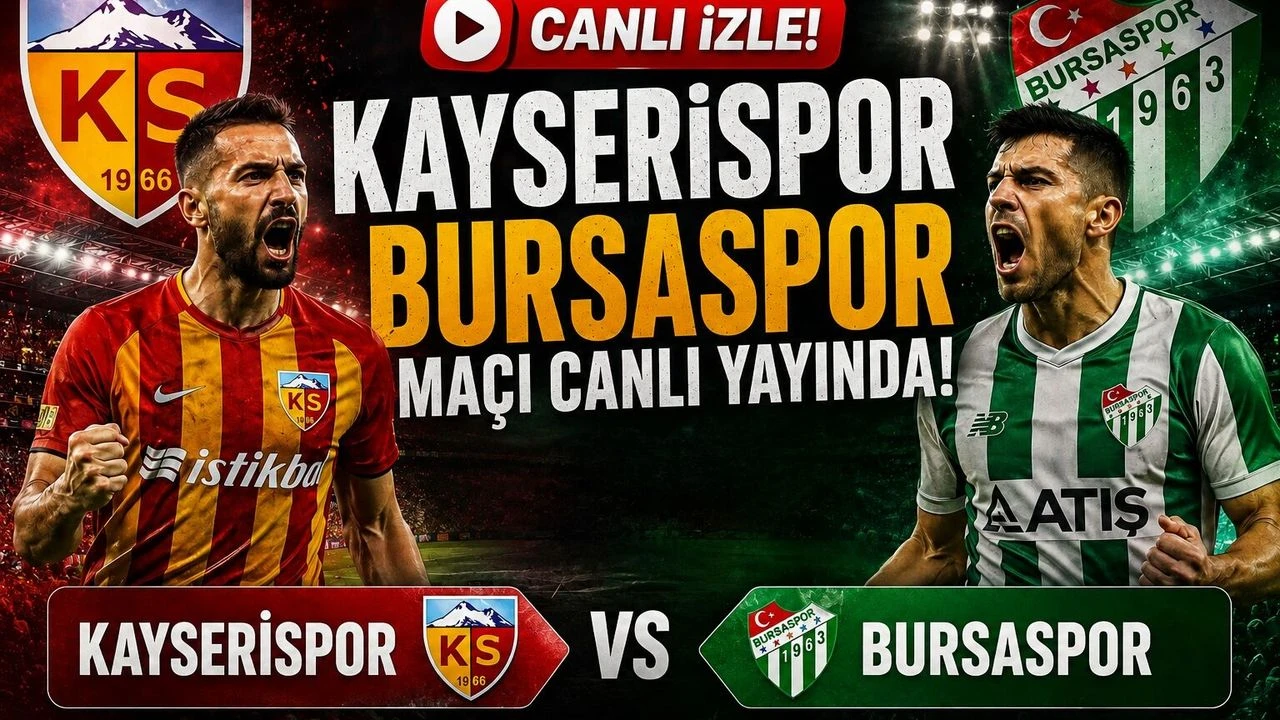 Kayserispor – Bursaspor Maçı Şifresiz Canlı Yayın İzle!