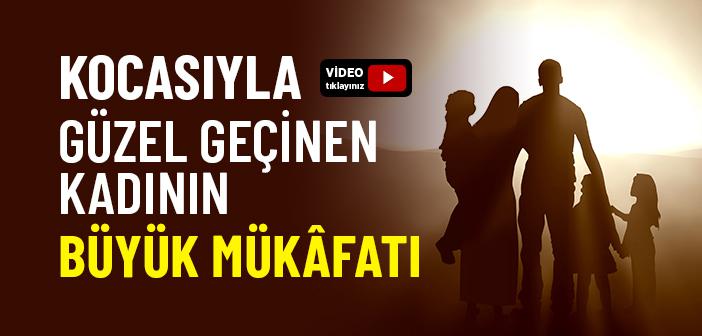 Kocasıyla Güzel Geçinen Kadının Ecri