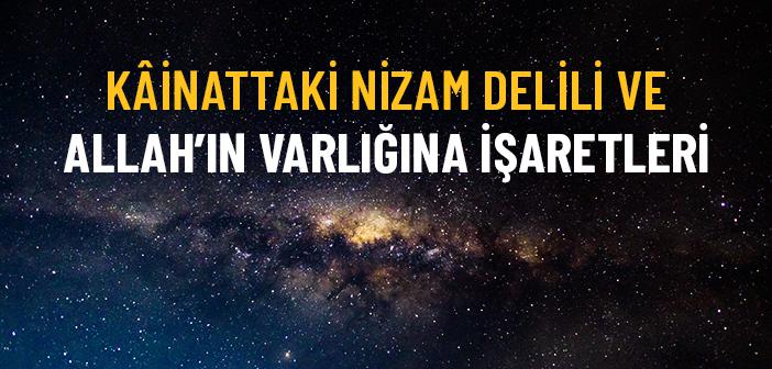 Nizam Delili Nedir ve Allah’ın Varlığını Nasıl İspatlar?
