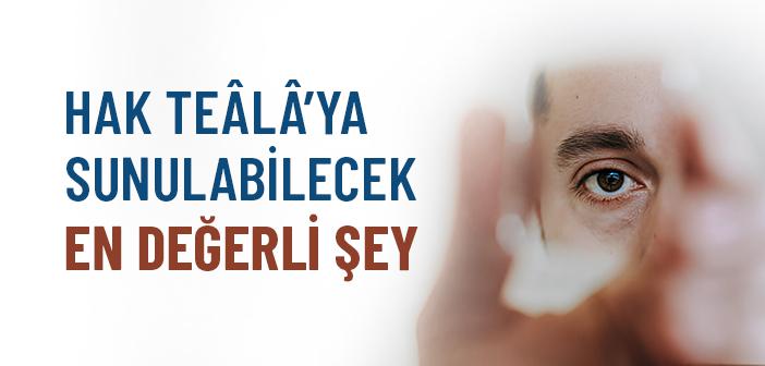 Allah’a Ne Hediye Götürülür?