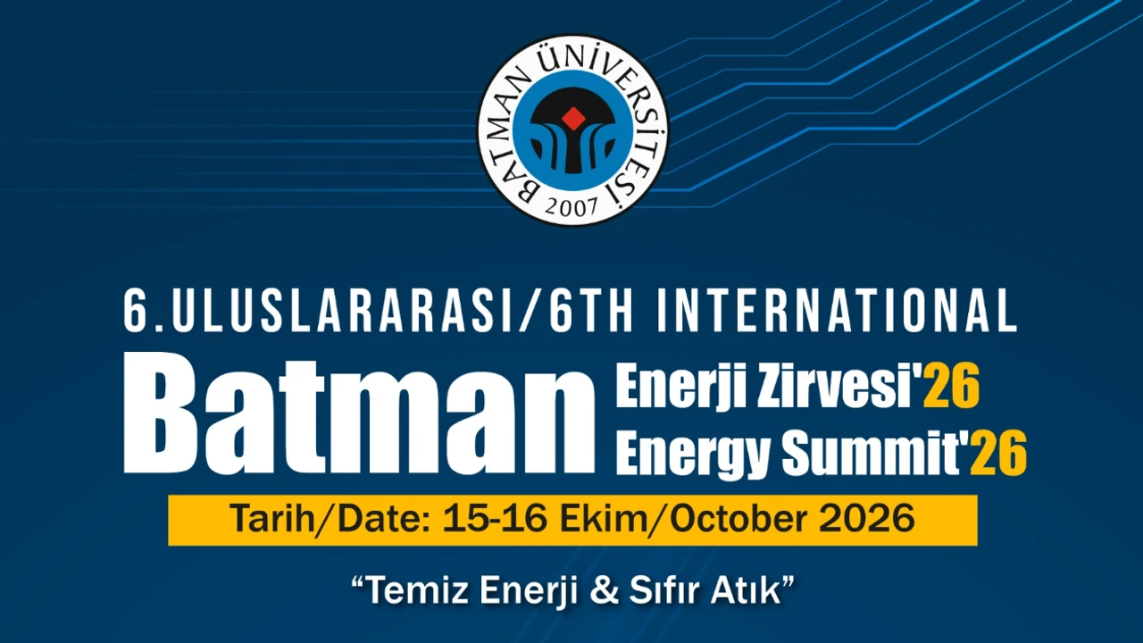 Batman'da 6. Uluslararası Enerji Zirvesi yapılacak