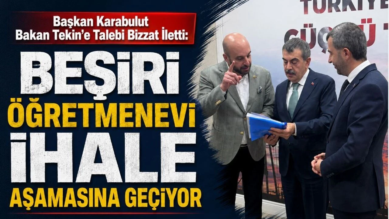 Başkan Karabulut Bakan Tekin’e Talebi Bizzat İletti: "Beşiri Öğretmenevi İhale Aşamasına Geçiyor"