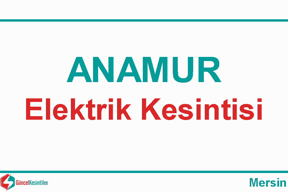 Mersin Elektrik Kesintisi Detayları Paylaşıldı (02 Eylül 2026)