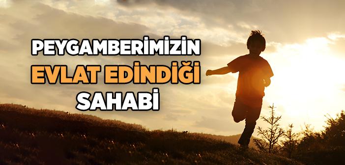 Peygamber Efendimiz Zeyd Bin Harise’yi (r.a.) Neden Çok Severdi?
