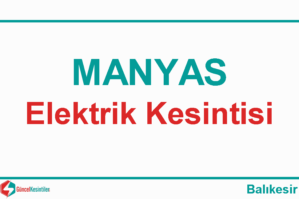 Balıkesir Elektrik Kesintisi Detayları Paylaşıldı (04-07 Eylül 2026)