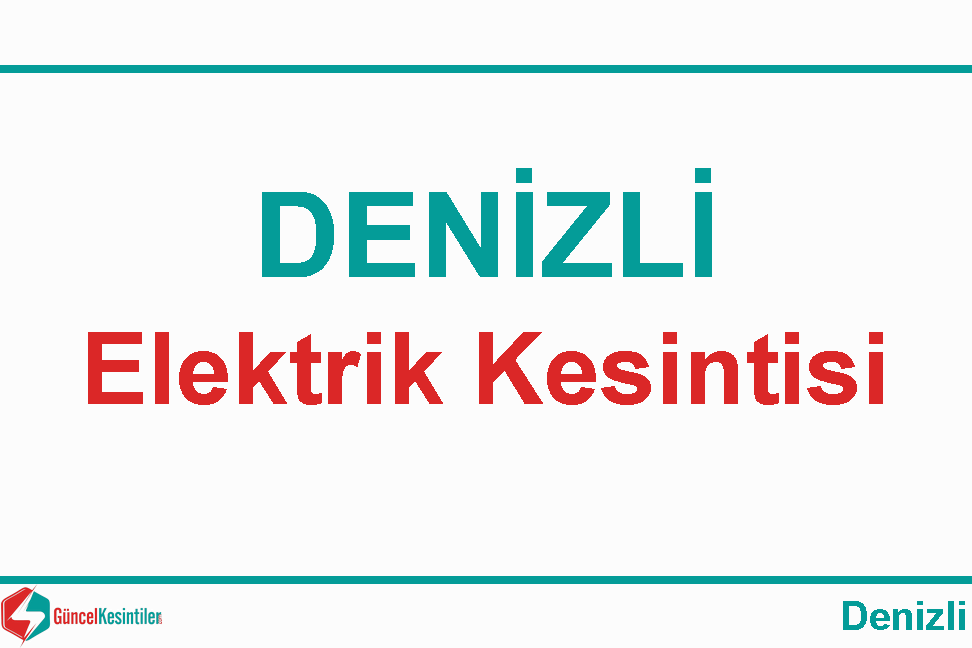 Denizli Elektrik Kesintisi Detayları Paylaşıldı (03-04 Eylül 2026)