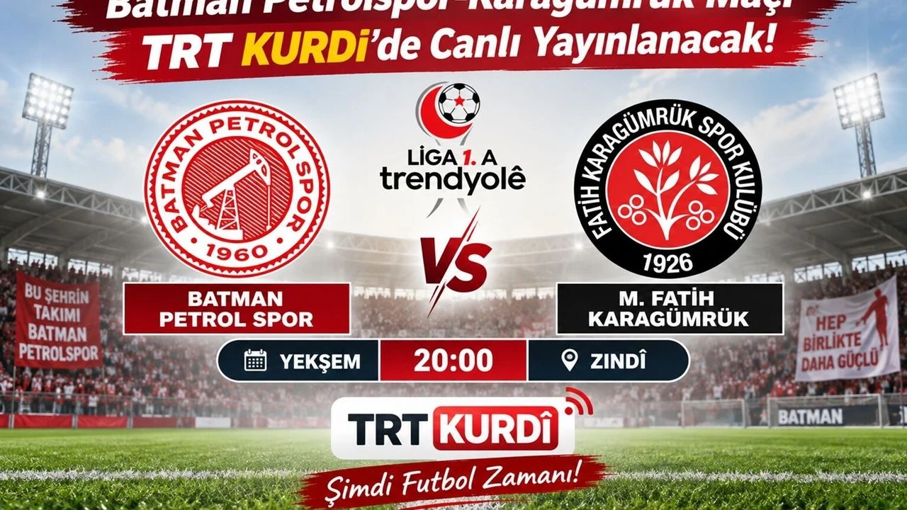 Batman Petrolspor-Karagümrük Maçı TRT Kurdi'de Canlı Yayınlanacak!