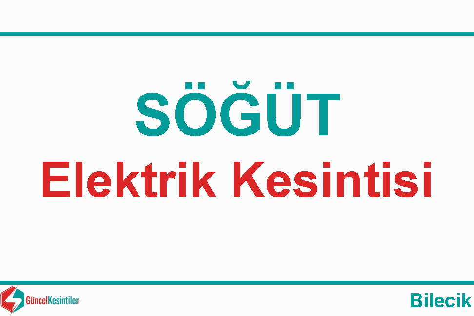 Bilecik Elektrik Kesintisi Detayları Paylaşıldı (05-06 Eylül 2026)