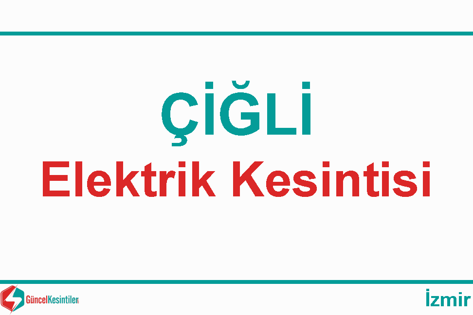 Izmir Elektrik Kesintisi Detayları Paylaşıldı (05-06 Eylül 2026)