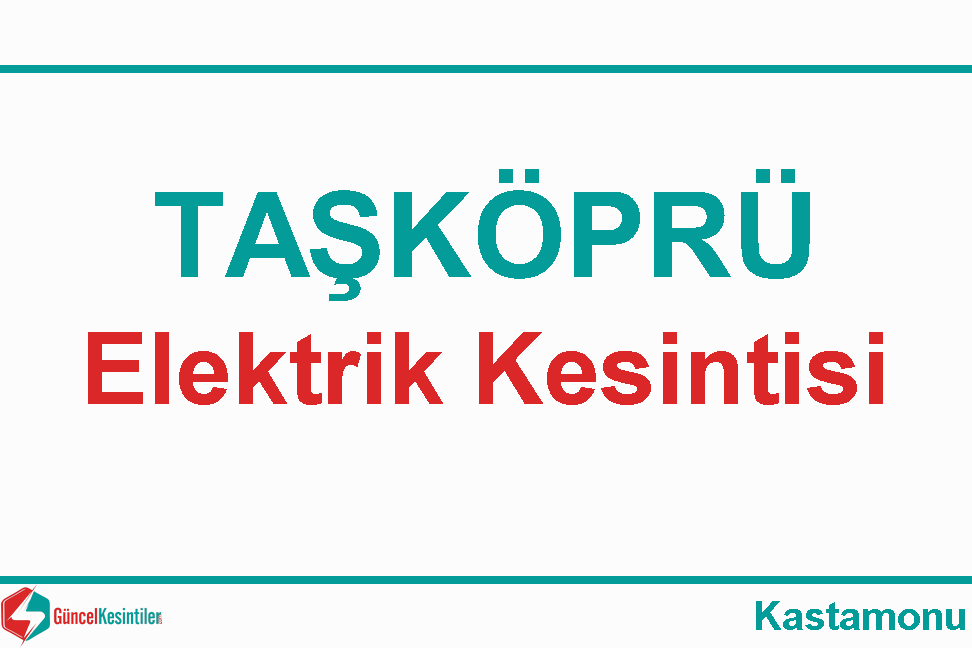 Kastamonu Elektrik Kesintisi Detayları Paylaşıldı (08-09 Eylül 2026)