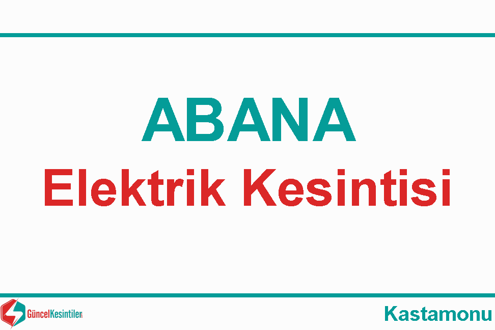 Kastamonu Elektrik Kesintisi Detayları Paylaşıldı (09-11 Eylül 2026)