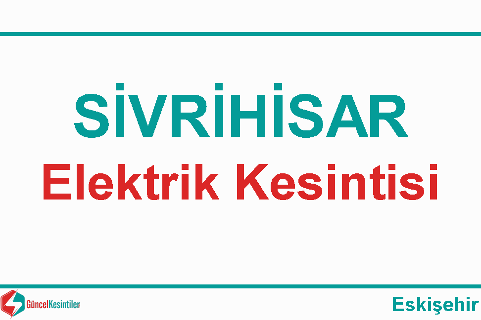 Eskişehir Elektrik Kesintisi Detayları Paylaşıldı (10-11 Eylül 2026)